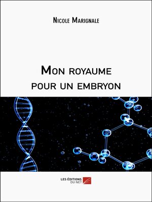 cover image of Mon royaume pour un embryon